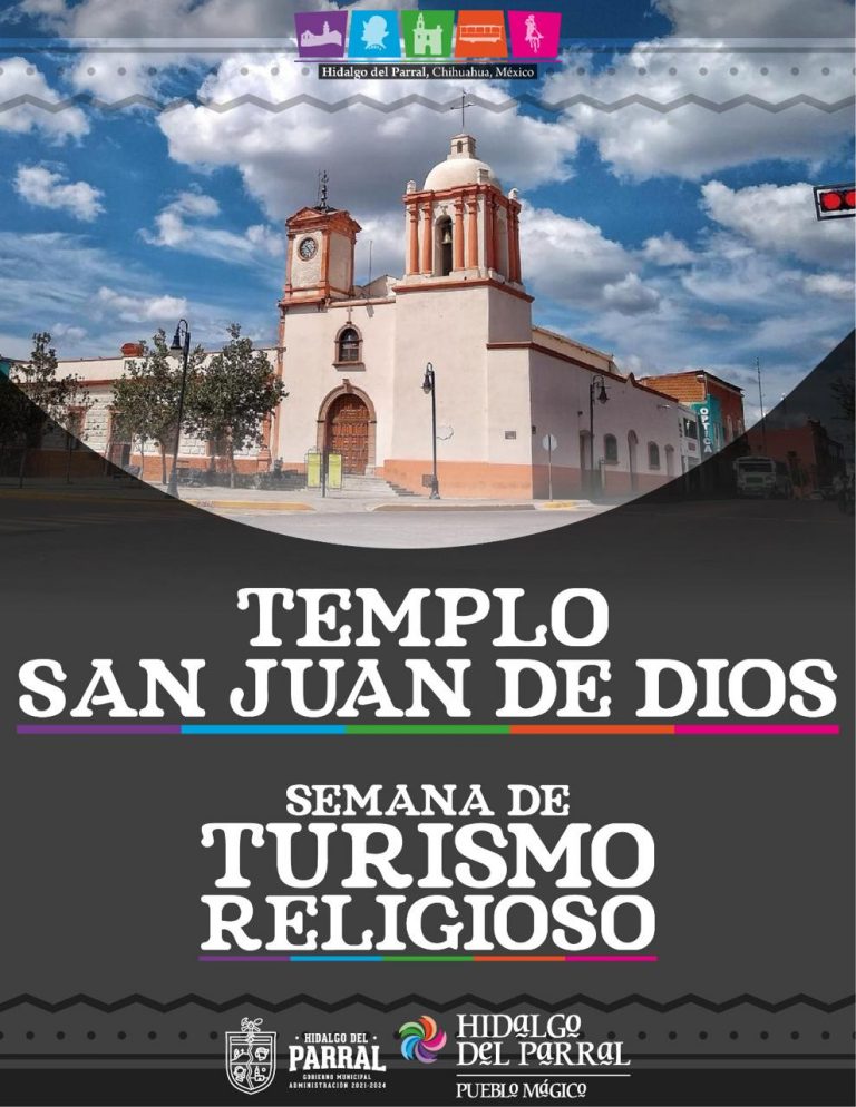 El templo de San Juan de Dios: un testimonio histórico y religioso en Parral
