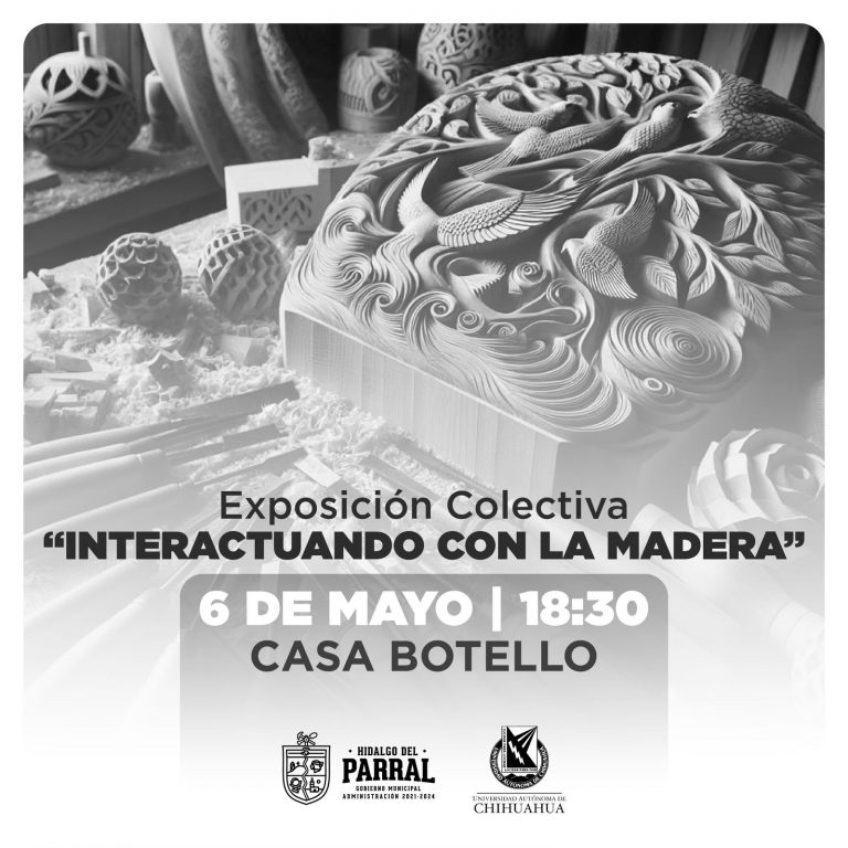 Hoy se presenta en Parral la exposición “Interactuando con la madera”