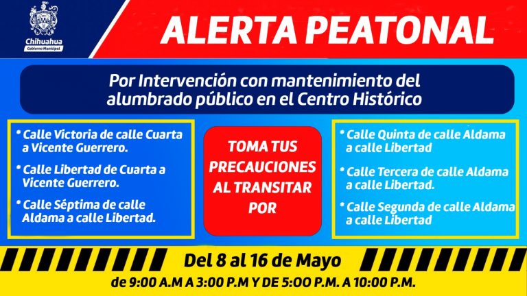 ¡Alerta peatonal! por mantenimiento al alumbrado público del Centro Histórico