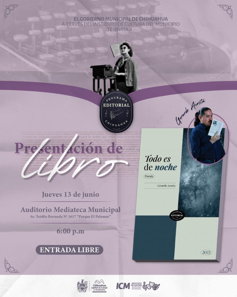 Disfruta de la presentación del libro “Todo es de noche” de Gerardo Acosta