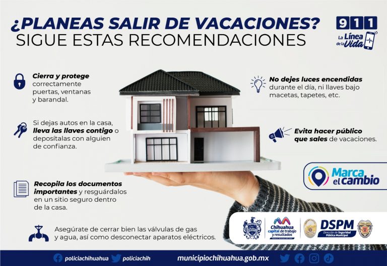 Si dejas sola tu casa estas vacaciones, sigue estas recomendaciones de la Policía Municipal