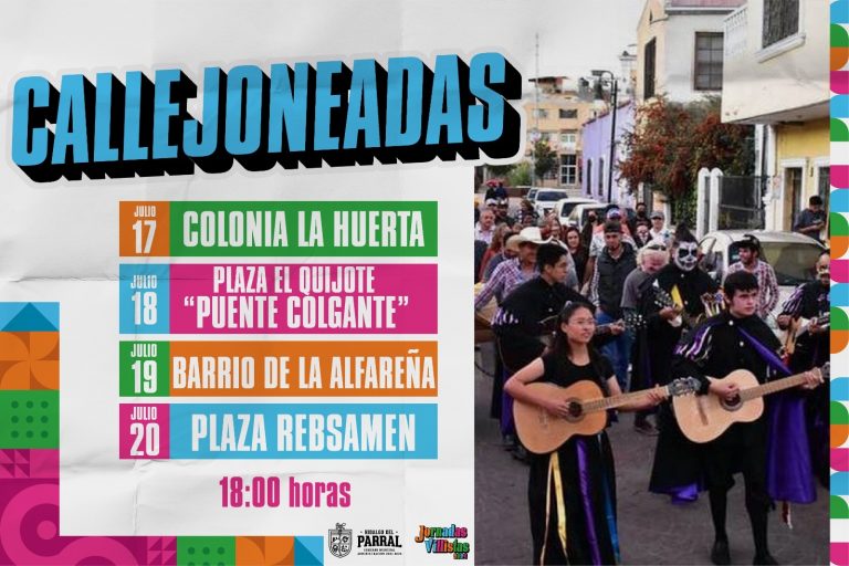 Tendrá Parral sus tradicionales callejoneadas en Jornadas Villistas