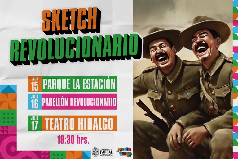 Revive sucesos históricos con el Sketch Revolucionario en las Jornadas Villistas