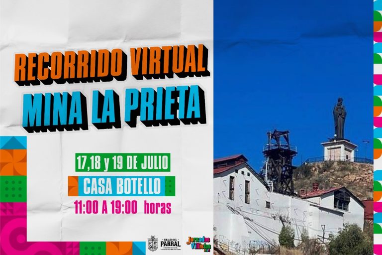 Innovador recorrido virtual de Mina la Prieta durante las Jornadas Villistas
