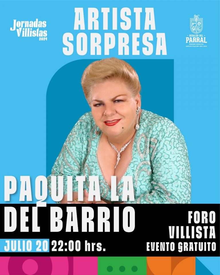 Gobierno de Parral anuncia la presentación estelar de Paquita La del Barrio en Jornadas Villistas