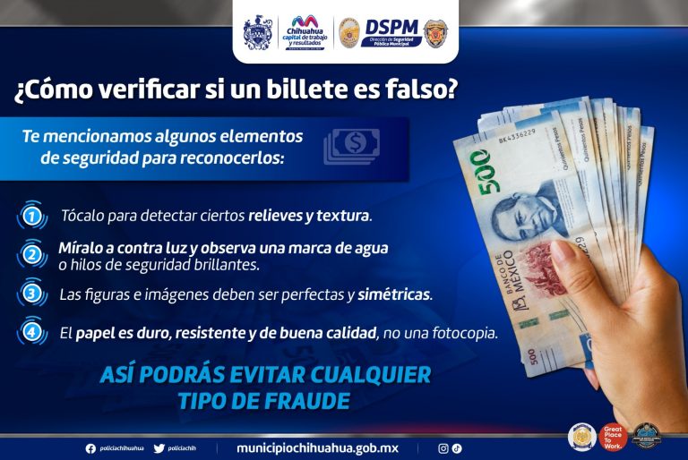 Emite Policía Municipal recomendaciones en caso de recibir billetes falsos