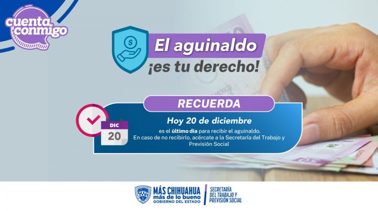 ¡Recuerda, hoy es el último día para recibir tu aguinaldo!