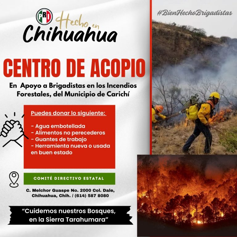Apoya PRI Chihuahua a brigadistas que combaten incendios en Carichí