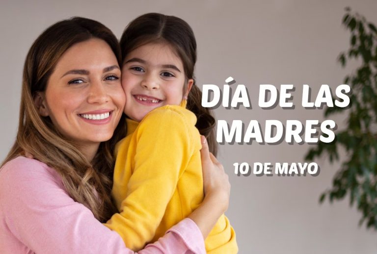 MAMÁ y el 10 de MAYO