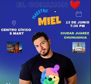 Maestro Miel “educará con el corazón” a los juarenses